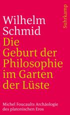 Cover-Bild Die Geburt der Philosophie im Garten der Lüste