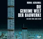 Cover-Bild Die geheime Welt der Bauwerke