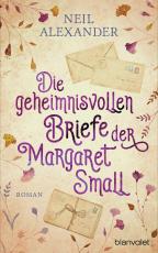 Cover-Bild Die geheimnisvollen Briefe der Margaret Small