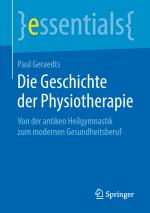Cover-Bild Die Geschichte der Physiotherapie