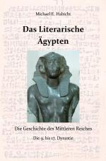 Cover-Bild Die Geschichte des Alten Ägypten / Das Literarische Ägypten