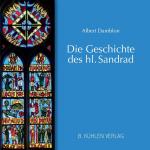 Cover-Bild Die Geschichte des hl. Sandrad