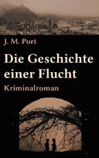 Cover-Bild Die Geschichte einer Flucht