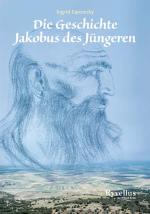 Cover-Bild Die Geschichte Jakobus des Jüngeren