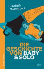 Cover-Bild Die Geschichte von Baby und Solo