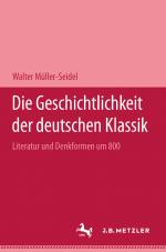Cover-Bild Die Geschichtlichkeit der deutschen Klassik