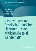 Cover-Bild Die Geschlossene Gesellschaft und ihre Ligaturen – eine Kritik am Beispiel ‚Landschaft‘