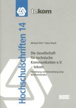 Cover-Bild Die Gesellschaft für technische Kommunikation e.V. – tekom
