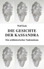 Cover-Bild Die Gesichte der Kassandra