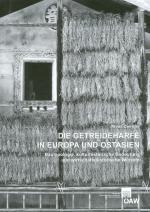Cover-Bild Die Getreideharfe in Europa und Ostasien
