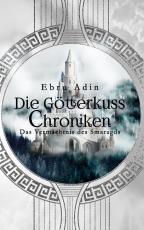 Cover-Bild Die Götterkuss Chroniken