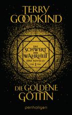 Cover-Bild Die goldene Göttin - Das Schwert der Wahrheit