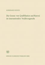 Cover-Bild Die Grenze von Qualifikation und Renvoi im internationalen Verjährungsrecht