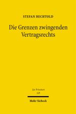 Cover-Bild Die Grenzen zwingenden Vertragsrechts
