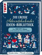 Cover-Bild Die große Adventskalender-Ideen-Bibliothek