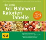 Cover-Bild Die große GU Nährwert-Kalorien-Tabelle 2014/15