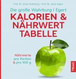 Cover-Bild Die große Wahrburg/Egert Kalorien-&-Nährwerttabelle