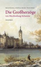 Cover-Bild Die Großherzöge von Mecklenburg-Schwerin