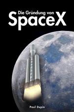 Cover-Bild Die Gründung von SpaceX
