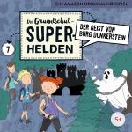 Cover-Bild Die Grundschul-Superhelden / Der Geist von Burg Dunkerstein