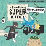 Cover-Bild Die Grundschul-Superhelden / Der Superschurke