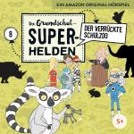 Cover-Bild Die Grundschul-Superhelden / Der verrückte Schulzoo