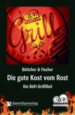 Cover-Bild Die gute Kost vom Rost