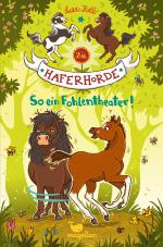 Cover-Bild Die Haferhorde - So ein Fohlentheater!