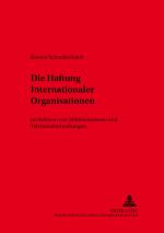 Cover-Bild Die Haftung Internationaler Organisationen