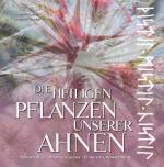 Cover-Bild Die heiligen Pflanzen unserer Ahnen
