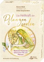 Cover-Bild Die Heilkraft der Pflanzenseelen – Weisheits-Orakel der ätherischen Öle und Pflanzen