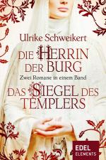 Cover-Bild Die Herrin der Burg / Das Siegel des Templers - Zwei Romane in einem Band