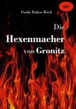 Cover-Bild Die Hexenmacher von Gronitz