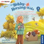 Cover-Bild Die Hobby-Horsing-Kids (Folge 3): Umzug, Freundinnen und andere Überraschungen