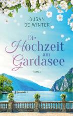Cover-Bild Die Hochzeit am Gardasee