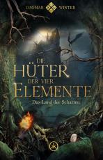 Cover-Bild Die Hüter der vier Elemente Band 3