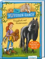 Cover-Bild Die Hufeisen-Ranch - Ponyglück mit Hindernissen