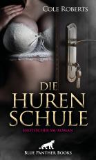 Cover-Bild Die HurenSchule | Erotischer SM-Roman