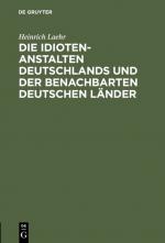 Cover-Bild Die Idioten-Anstalten Deutschlands und der benachbarten deutschen Länder