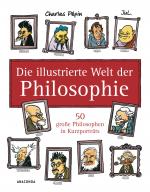 Cover-Bild Die illustrierte Welt der Philosophie
