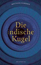 Cover-Bild Die indische Kugel