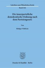 Cover-Bild Die innerparteiliche demokratische Ordnung nach dem Parteiengesetz.