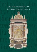 Cover-Bild Die Inschriften des Landkreises Passau bis 1650
