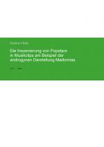 Cover-Bild Die Inszenierung von Popstars in Musikclips am Beispiel der androgynen Darstellung Madonnas