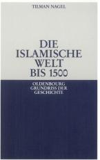 Cover-Bild Die islamische Welt bis 1500