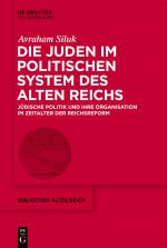Cover-Bild Die Juden im politischen System des Alten Reichs
