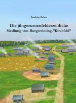Cover-Bild Die jüngerurnenfelderzeitliche Siedlung von Burgweinting-"Kirchfeld"