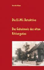 Cover-Bild Die K.I.M.I. Detektive