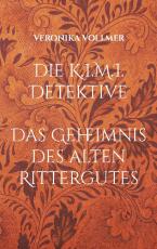 Cover-Bild Die K.I.M.I. Detektive