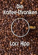 Cover-Bild Die Kaffee-Chroniken